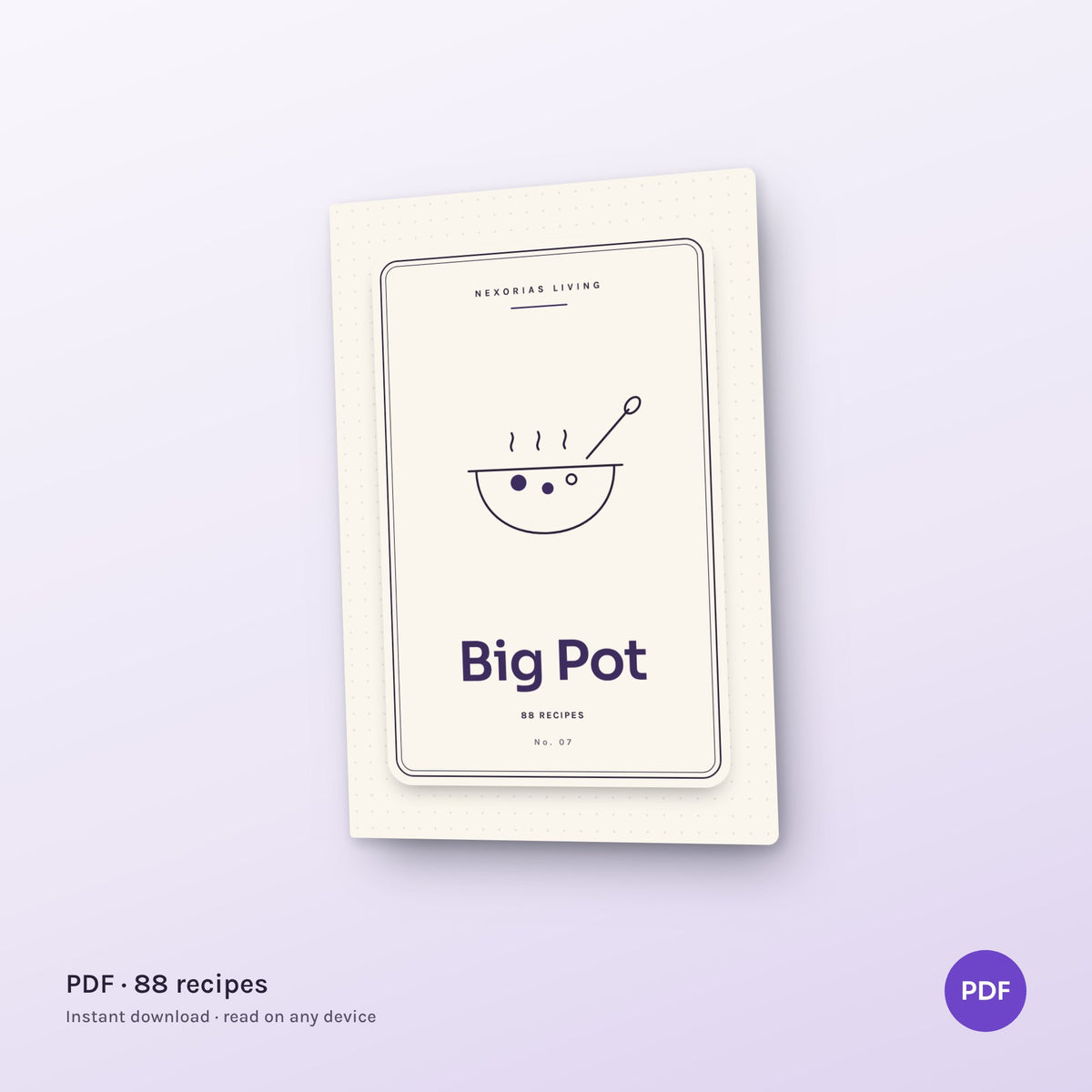 Big Pot: Batch Soups, Stocks & Stews — digital PDF