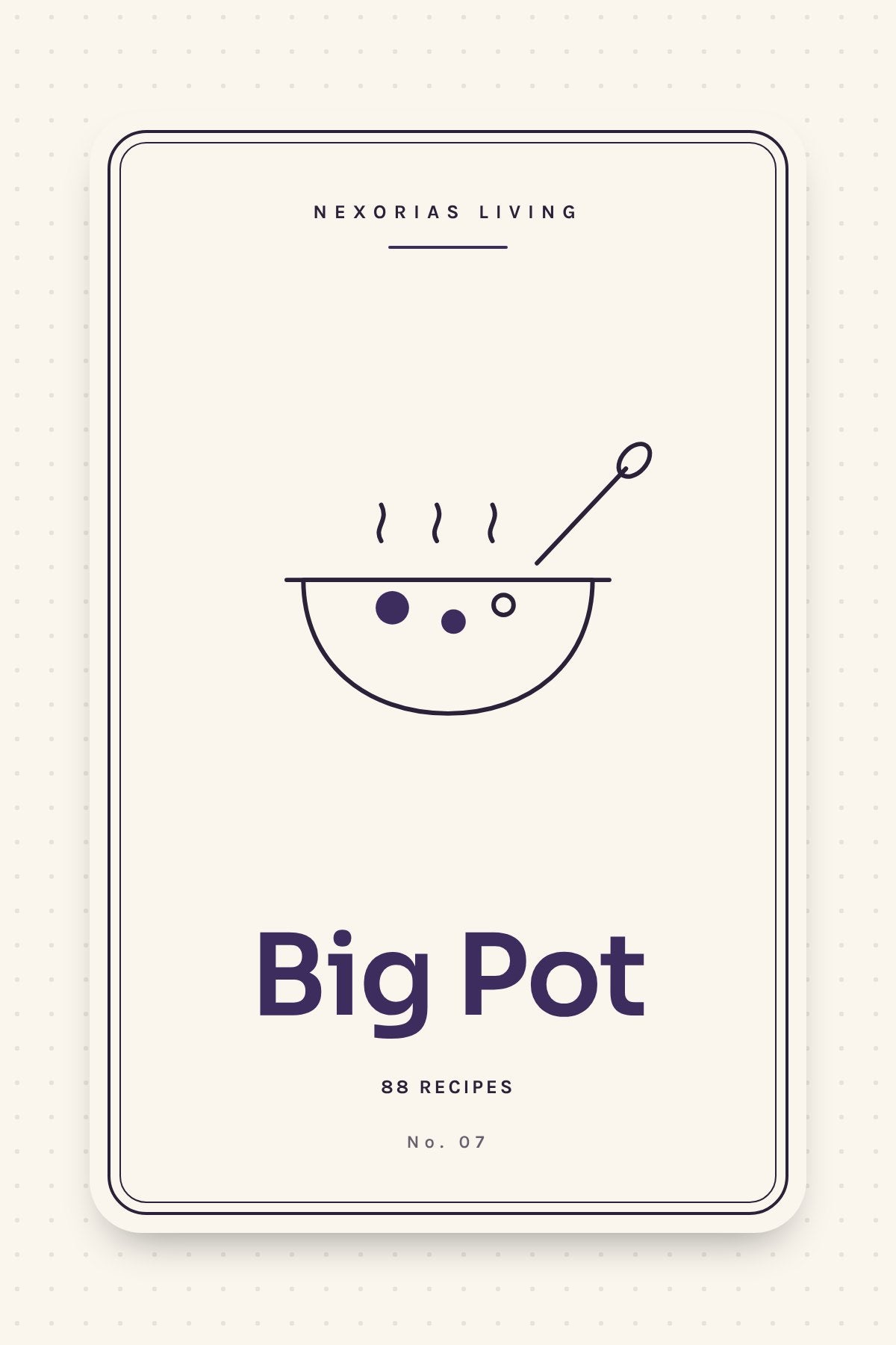 Big Pot: Batch Soups, Stocks & Stews — cover