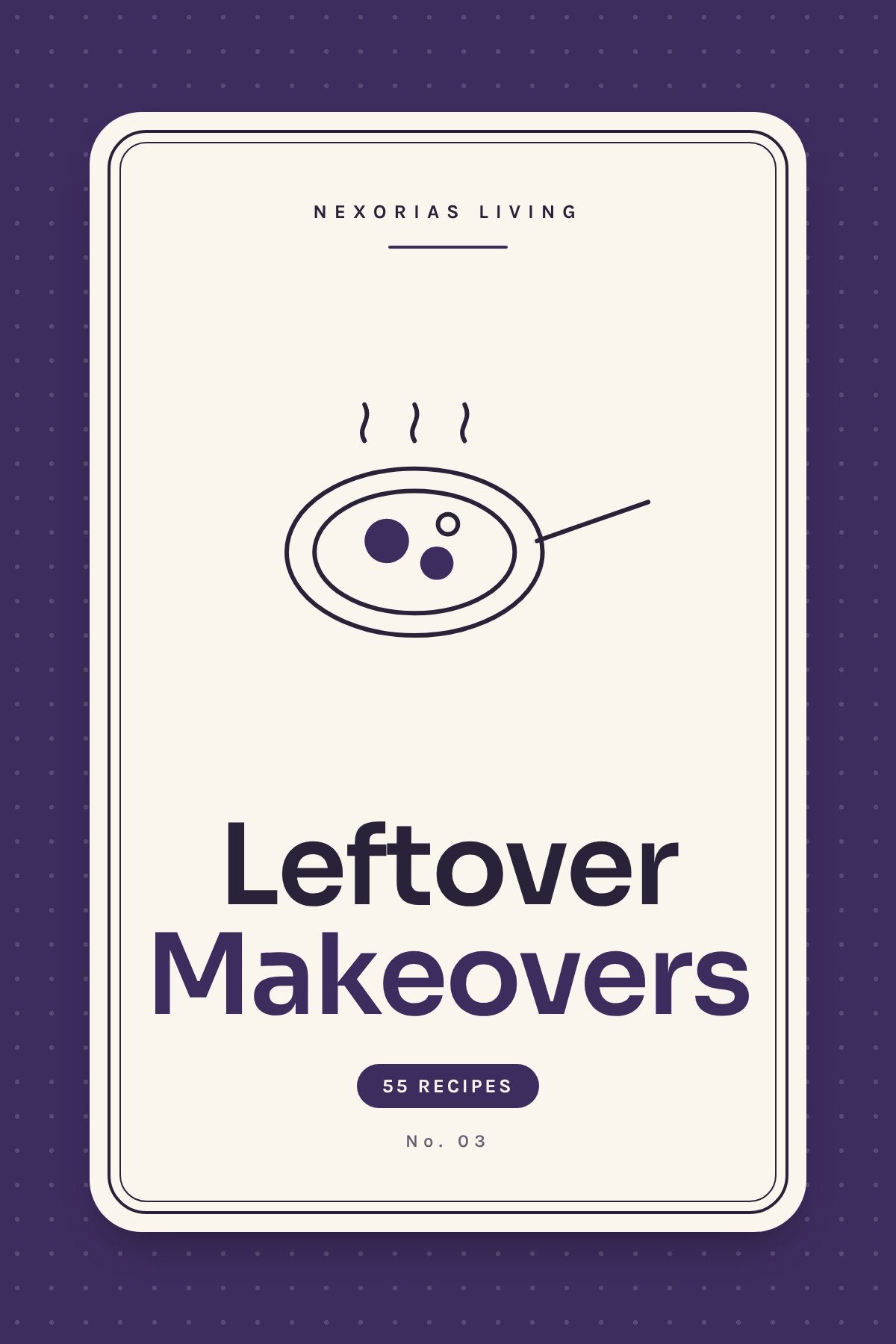 Leftover Makeovers: New Meals from What's in the Fridge — cover