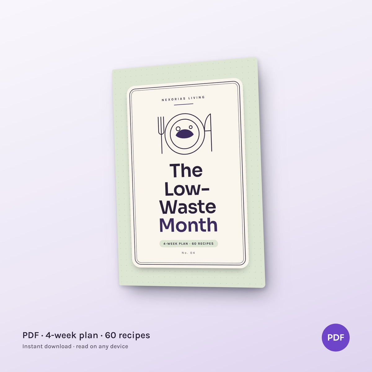 The Low-Waste Month: A 4-Week Seasonal Meal Plan — digital PDF