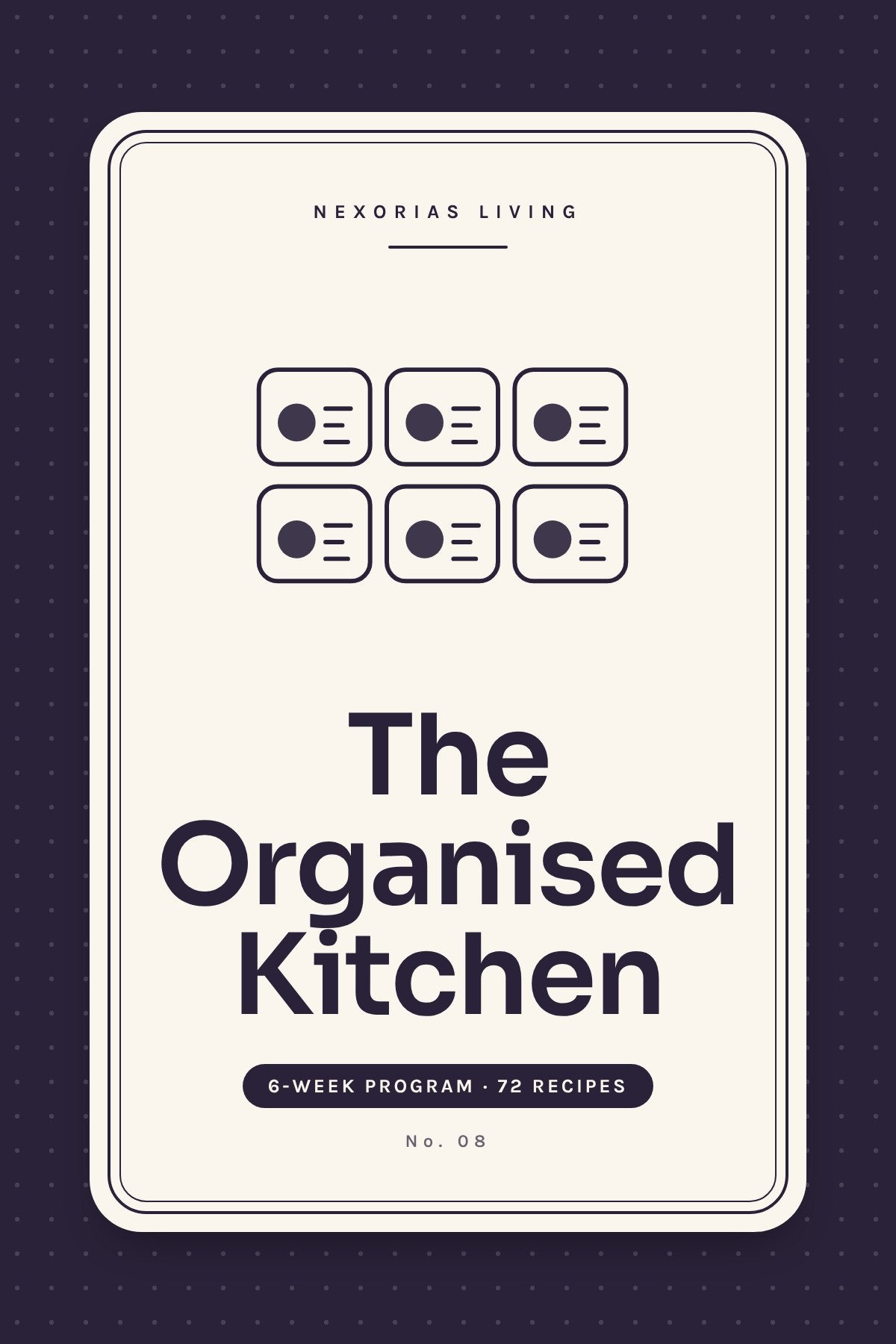 The Organised Kitchen: A 6-Week System — cover